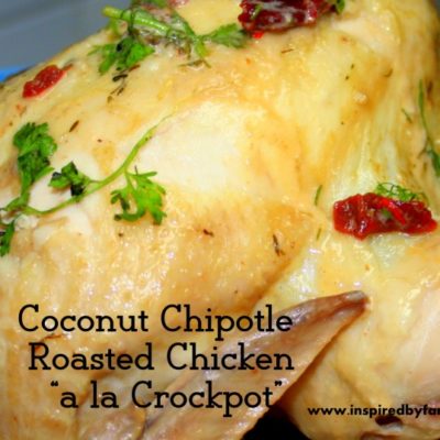 Chipotle Coconut Roasted Chicken (Crockpot)