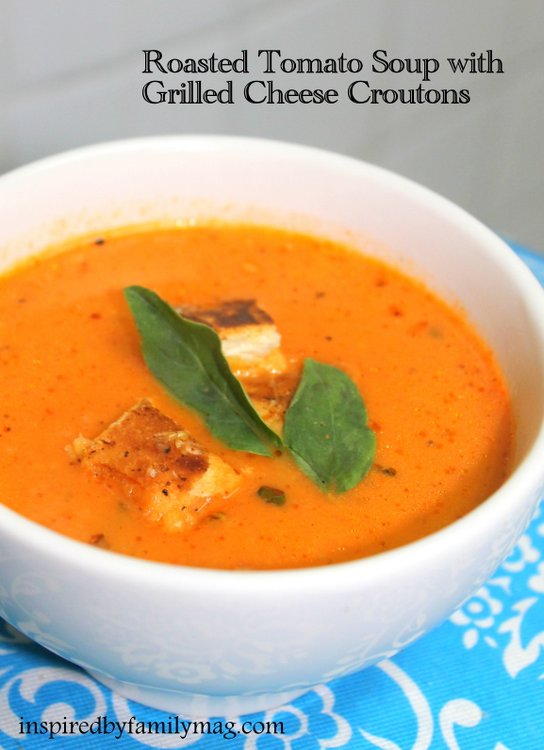 Creamy Roasted Tomato Soup And Grilled Cheese Croutons 