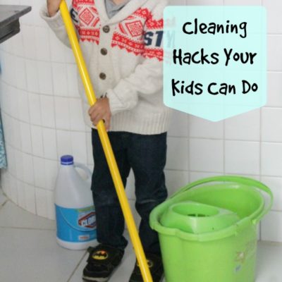 Cleaning Hacks Your Kids Can Do