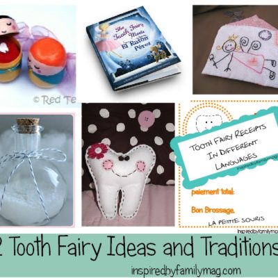 12 Tooth Fairy Ideas and Traditions