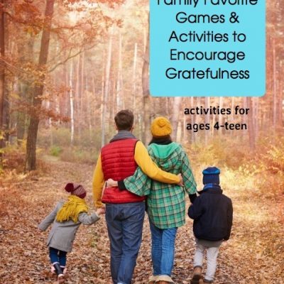 Our Absolute Favorite Family Games and Activities to Encourage Gratefulness