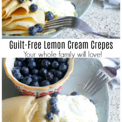 Amazing Guilt-Free Lemon Cream Filled Crepes Your Family Will Love