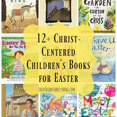 12+ Christ-Centered Easter Books & Devotionals Your Kids Will Love