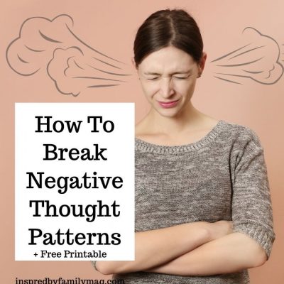 How To Break Negative Thought Patterns for Kids and Adults