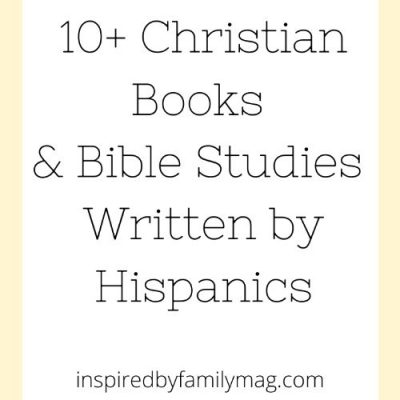 10+ Christian Books & Bible Studies Written by Hispanics